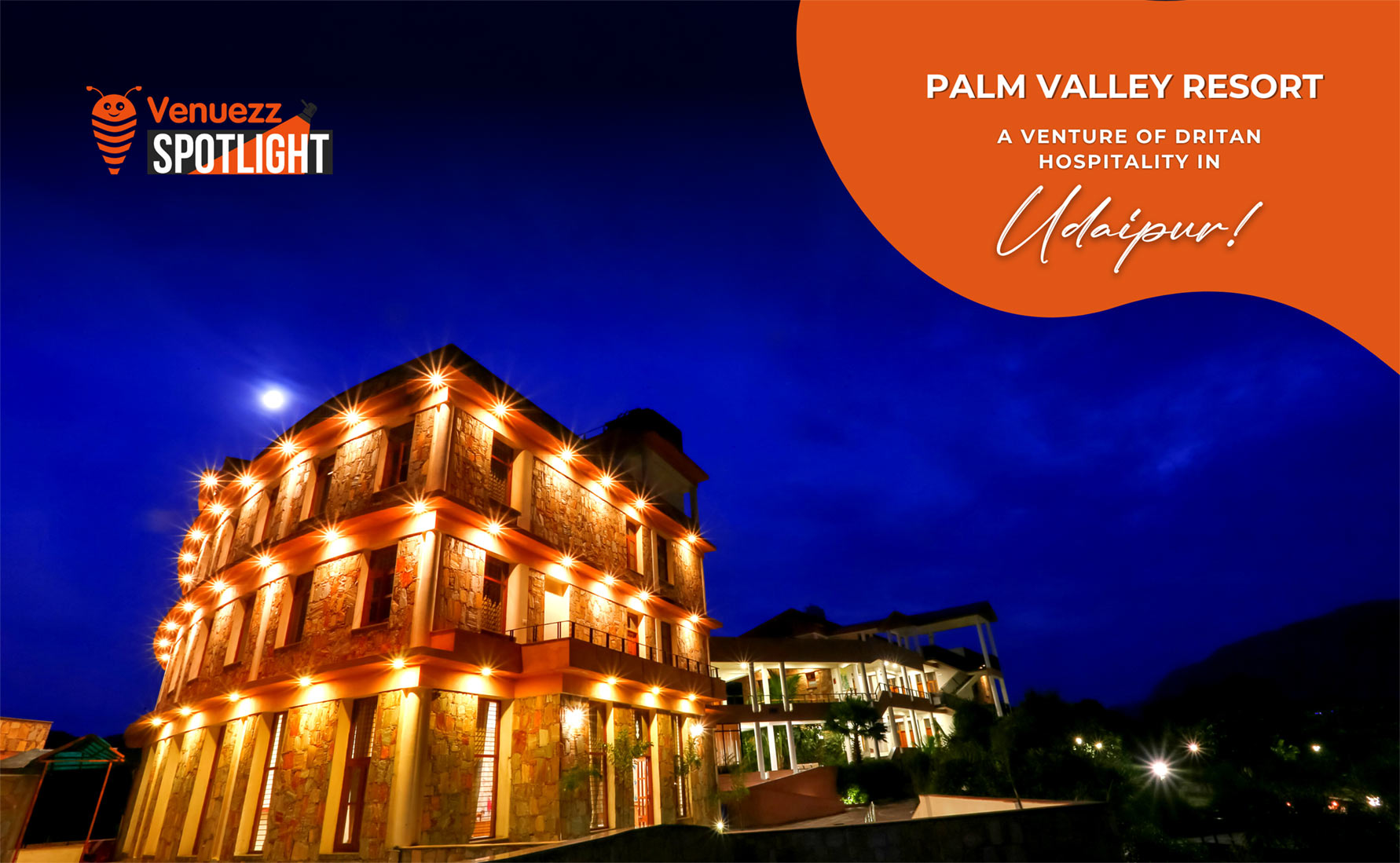 Read more about the article Palm Valley Resort – a venture of Dritan Hospitality in Udaipur